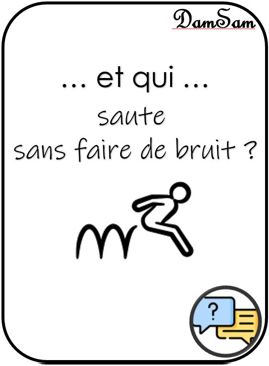 Qu'est ce qui est... et qui... DamSam