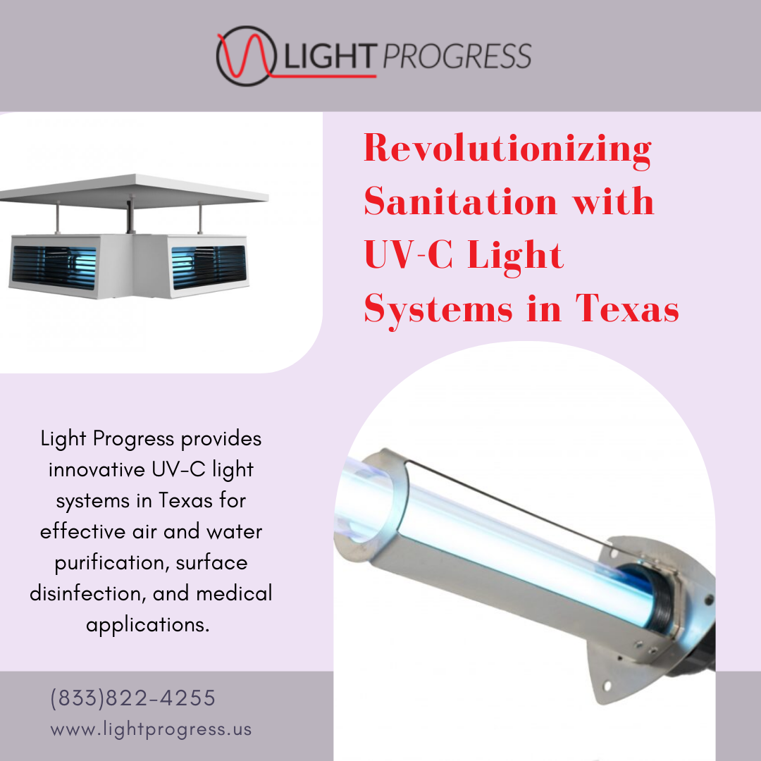Revolutionizing Sanitation with UVC Light Systems in Texas